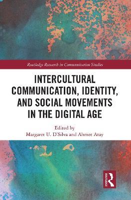 Intercultural Communication, Identity, and Social Movements in the Digital Age - cover