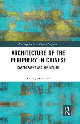 Architecture of the Periphery in Chinese: Cartography and Minimalism - Victor Pan - cover