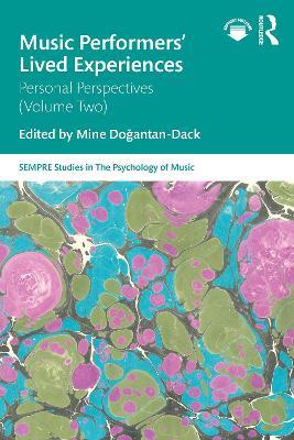 Music Performers' Lived Experiences: Personal Perspectives: Volume Two - cover