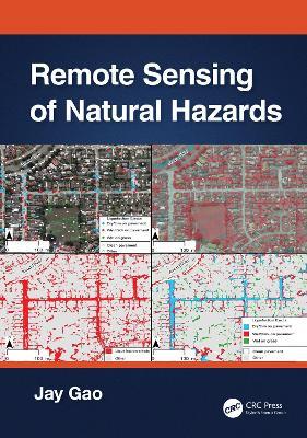 Remote Sensing of Natural Hazards - Jay Gao - cover