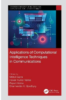 Applications of Computational Intelligence Techniques in Communications - cover