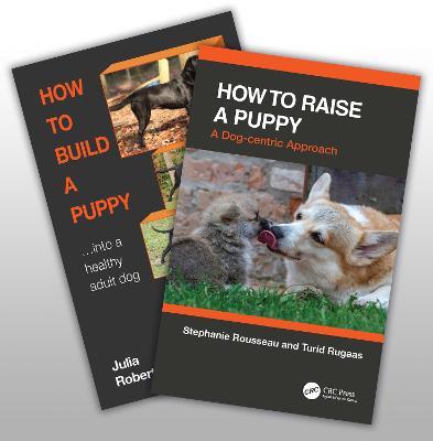 How to Raise a Healthy, Happy Dog - Julia Robertson,Stephanie Rousseau,Turid Rugaas - cover