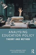 Analysing Education Policy: Theory and Method