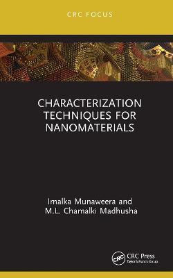 Characterization Techniques for Nanomaterials - Imalka Munaweera,M.L. Chamalki Madhusha - cover