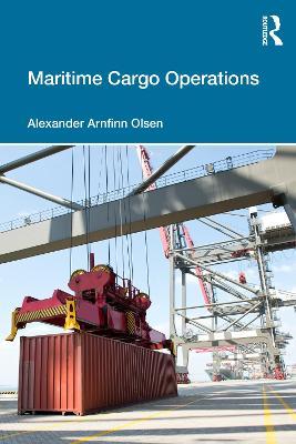 Maritime Cargo Operations - Alexander Arnfinn Olsen - cover