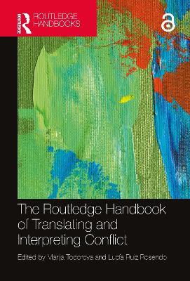 The Routledge Handbook of Translating and Interpreting Conflict - cover
