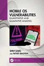 Mobile OS Vulnerabilities: Quantitative and Qualitative Analysis