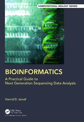 Bioinformatics: A Practical Guide to Next Generation Sequencing Data Analysis - Hamid D. Ismail - cover