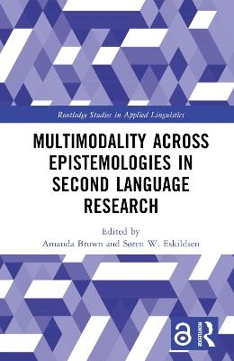 Multimodality across Epistemologies in Second Language Research - cover