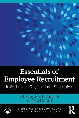 Essentials of Employee Recruitment: Individual and Organizational Perspectives - cover