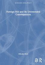 Foreign Aid and Its Unintended Consequences