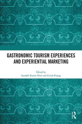 Gastronomic Tourism Experiences and Experiential Marketing - cover