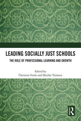 Leading Socially Just Schools: The Role of Professional Learning and Growth - cover