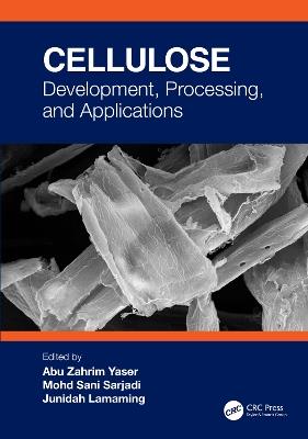 Cellulose: Development, Processing, and Applications - cover