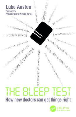 The Bleep Test: How New Doctors Can Get Things Right - Luke Austen - cover