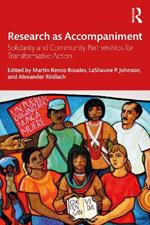 Research as Accompaniment: Solidarity and Community Partnerships for Transformative Action