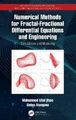 Numerical Methods for Fractal-Fractional Differential Equations and Engineering: Simulations and Modeling