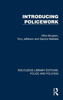 Introducing Policework - Mike Brogden,Tony Jefferson,Sandra Walklate - cover