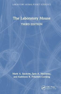 The Laboratory Mouse - Mark A. Suckow,Sara Hashway,Kathleen R. Pritchett-Corning - cover