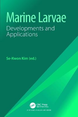 Marine Larvae: Developments and Applications - cover