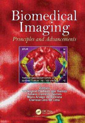 Biomedical Imaging: Principles and Advancements - cover