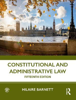 Constitutional and Administrative Law - Hilaire Barnett - cover