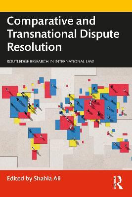 Comparative and Transnational Dispute Resolution - cover