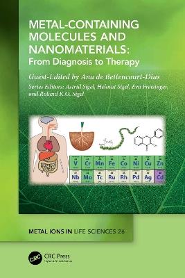 Metal-Containing Molecules and Nanomaterials: From Diagnosis to Therapy - cover