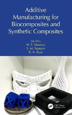 Additive Manufacturing for Biocomposites and Synthetic Composites - cover