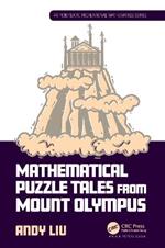 Mathematical Puzzle Tales from Mount Olympus