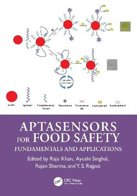 Aptasensors for Food Safety: Fundamentals and Applications - cover