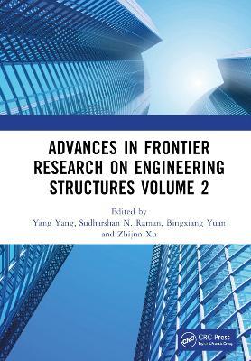 Advances in Frontier Research on Engineering Structures Volume 2: Proceedings of the 6th International Conference on Civil Architecture and Structural Engineering (ICCASE 2022), Guangzhou, China, 20–22 May 2022 - cover
