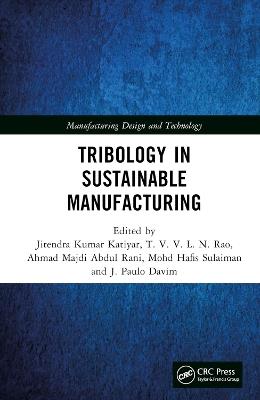 Tribology in Sustainable Manufacturing - cover
