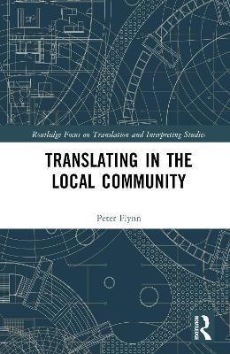Translating in the Local Community - Peter Flynn - cover