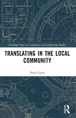 Translating in the Local Community - Peter Flynn - cover