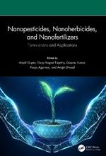 Nanopesticides, Nanoherbicides, and Nanofertilizers: Formulations and Applications