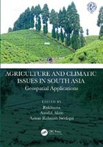 Agriculture and Climatic Issues in South Asia: Geospatial Applications