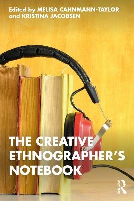 The Creative Ethnographer's Notebook - cover