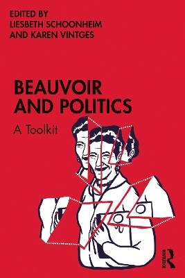 Beauvoir and Politics: A Toolkit - cover