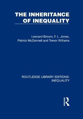 The Inheritance of Inequality - Leonard Broom,F. L. Jones,Patrick McDonnell - cover
