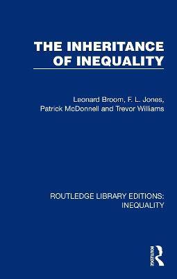 The Inheritance of Inequality - Leonard Broom,F. L. Jones,Patrick McDonnell - cover