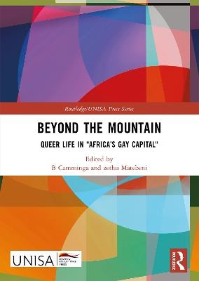 Beyond the Mountain: Queer Life in "Africa’s Gay Capital" - cover