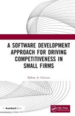 A Software Development Approach for Driving Competitiveness in Small Firms