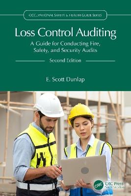 Loss Control Auditing: A Guide for Conducting Fire, Safety, and Security Audits - E. Scott Dunlap - cover
