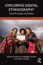 Exploring Digital Ethnography: From Principles to Practice