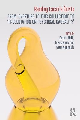 Reading Lacan’s Écrits: From ‘Overture to this Collection’ to ‘Presentation on Psychical Causality’ - cover