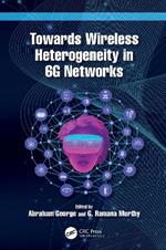 Towards Wireless Heterogeneity in 6G Networks