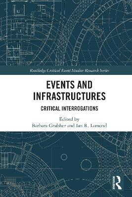 Events and Infrastructures: Critical Interrogations - cover