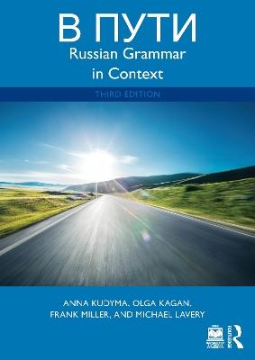 V Puti: Russian Grammar in Context - Anna Kudyma,Olga Kagan,Frank Miller - cover