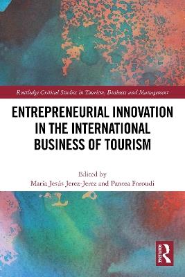 Entrepreneurial Innovation in the International Business of Tourism - cover